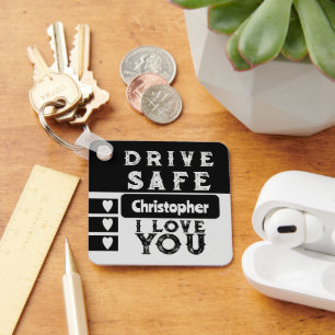 Drive safe I love you add name photo black Key Ring