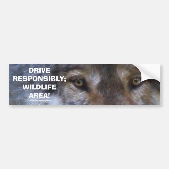 DRIVE SAFE WILDLIFE GREY WOLF Bumper Sticker (Front)