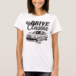 Drive The Classic MERCEDES W201 190E T-Shirt