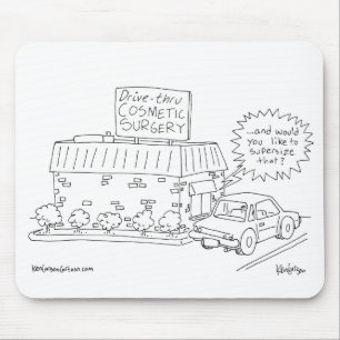 Drive-Thru Cosmetic Surgery Mouse Mat