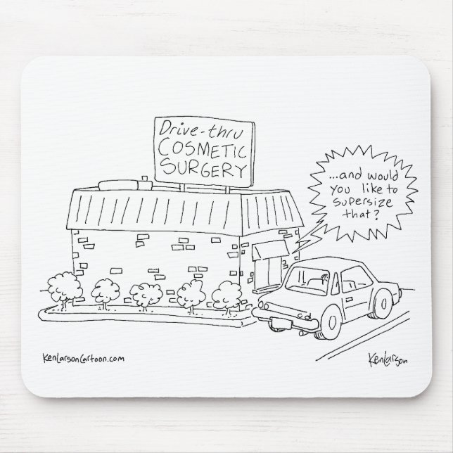 Drive-Thru Cosmetic Surgery Mouse Mat (Front)
