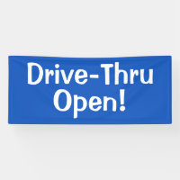 Drive-Thru Open! Business Banner