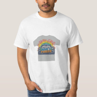 Drive to Thrive T-Shirt