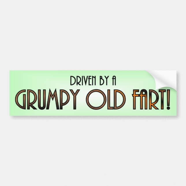 Driven by a Grumpy Old Fart Bumper Sticker (Front)