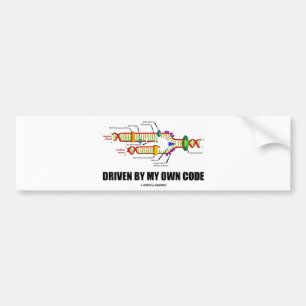 Driven By My Own Code (DNA Replication) Bumper Sticker