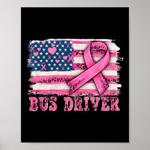 Driver American Flag Pink Ribbon Breast Cancer Awa Poster
