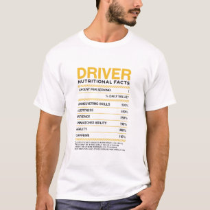 Driver Nutrition Facts Driving Motorist Humor T-Shirt