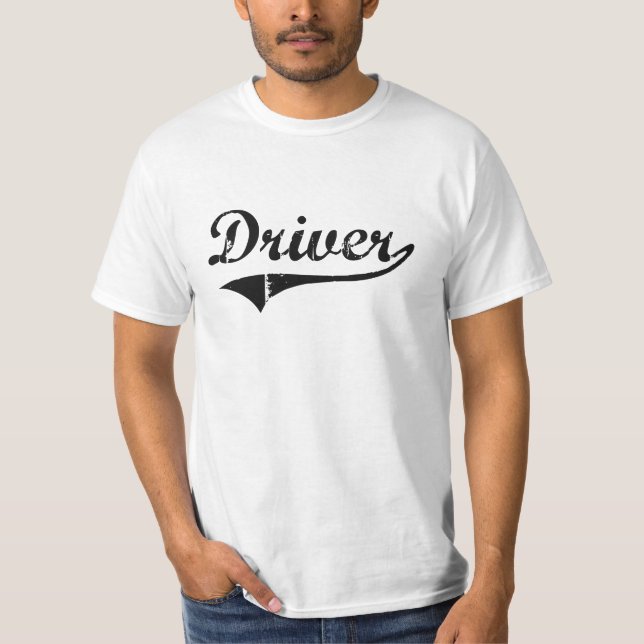 Driver Professional Job T-Shirt (Front)