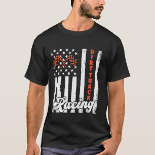 Driver Racer American Flag Dirt Track Racing Car B T-Shirt