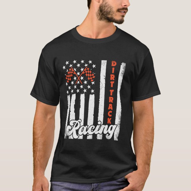 Driver Racer American Flag Dirt Track Racing Car B T-Shirt (Front)