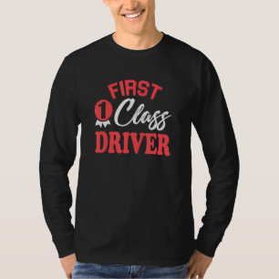 Driver Work Job Husband Wife Saying Everyday Funny T-Shirt
