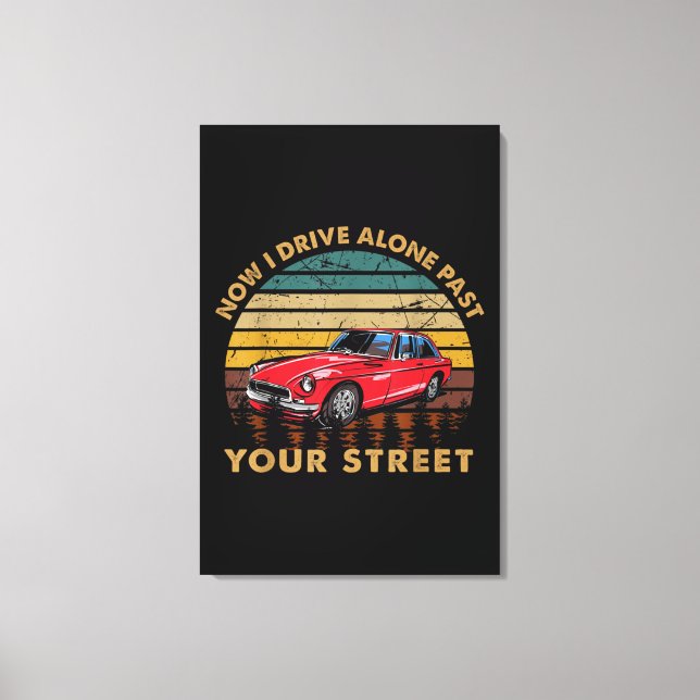 Drivers License - Now I Drive Alone Past Your Stre Canvas Print (Front)