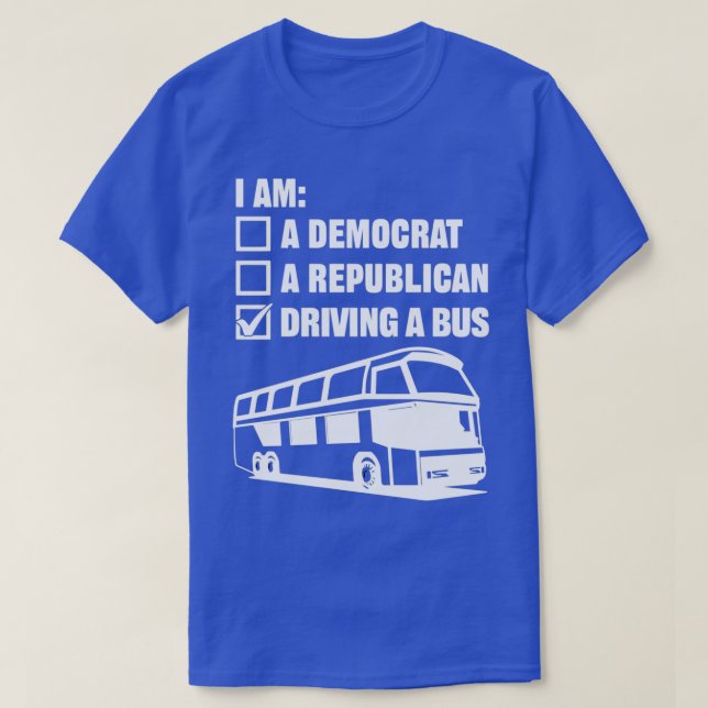 Driving A Bus Children School Bus Job Chauffeur Dr T-Shirt (Design Front)