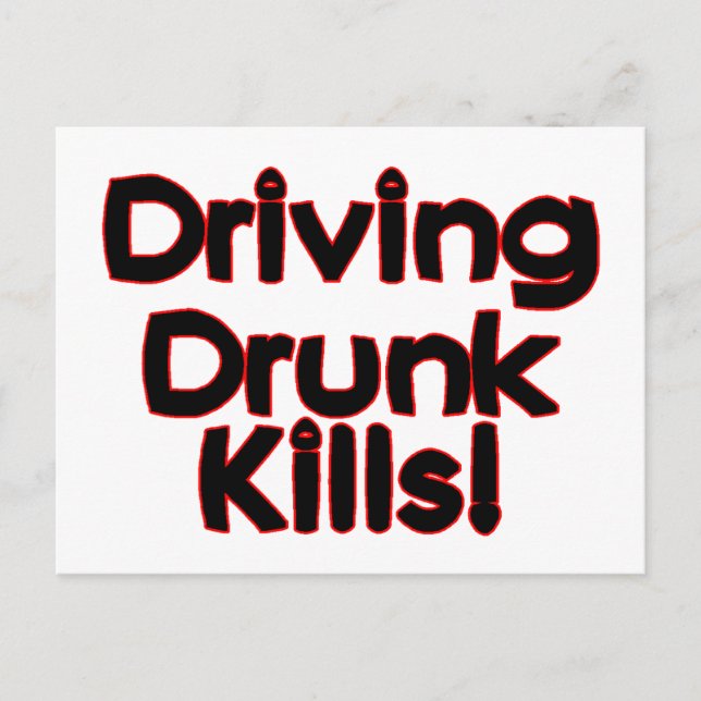 Driving Drunk Kills Postcard (Front)
