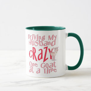 Driving Husband Crazy One Goat at a Time Mug