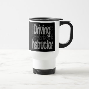 Driving Instructor Extraordinaire Travel Mug