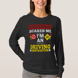 Driving Instructor School Lessons Driver Education T-Shirt