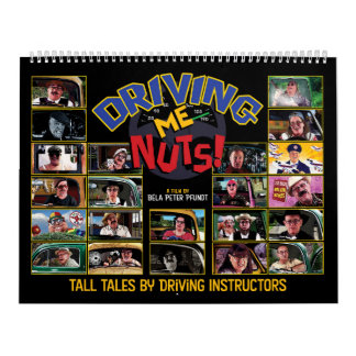 Driving Me nuts! - Promotional Calendar