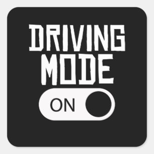 Driving Mode On 16 Year new drivers license Square Sticker