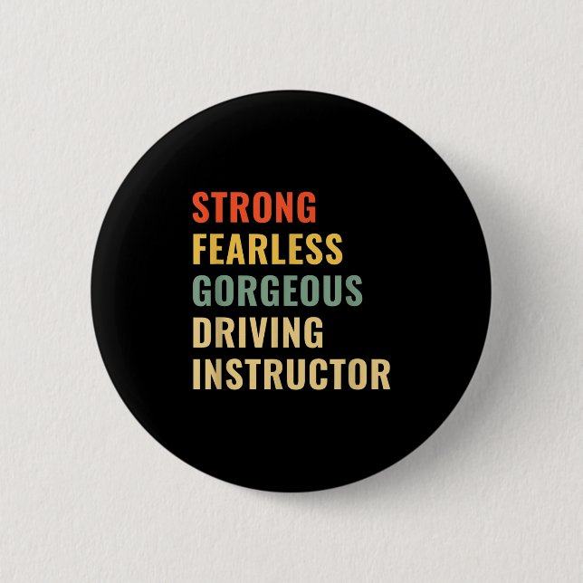 Driving School Teacher Driving Instructor  6 Cm Round Badge (Front)