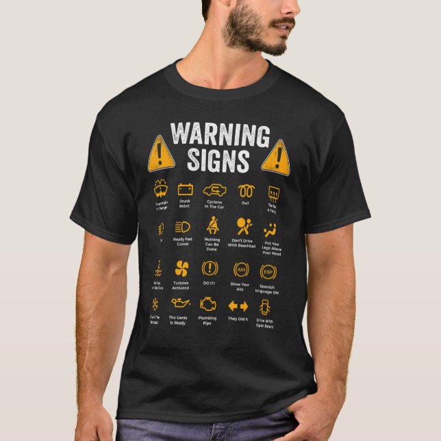 Driving Warning Signs 101 Auto Mechanic  Driver T-Shirt (Front)