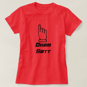 Drøm søtt - sweet dream T-Shirt