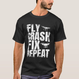 Drone Fly Crash Fix Repeat retro T-Shirt