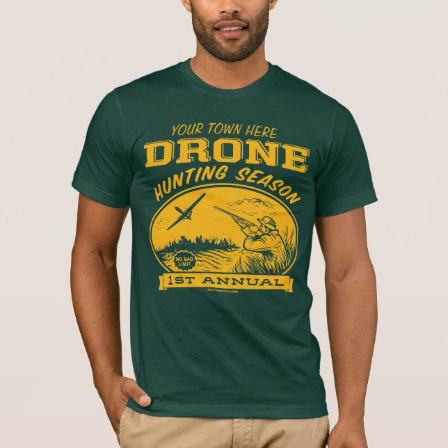 Drone Hunting Season Customisable Shirts (Front)
