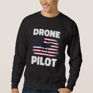 Drone Life Pilot Quadcopter America Flag Sweatshirt