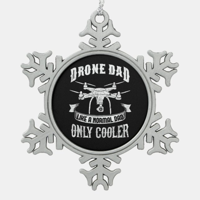 Drone Pilot Cooler Dad Multirotor Quadcopter Snowflake Pewter Christmas Ornament (Front)