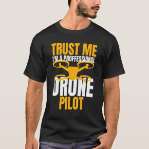 Drone Pilot Drone Operator Quadcopter 14 T-Shirt