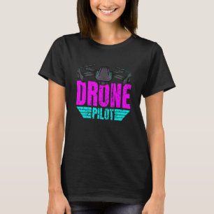 Drone Pilot Drone Operator Quadcopter 21 T-Shirt