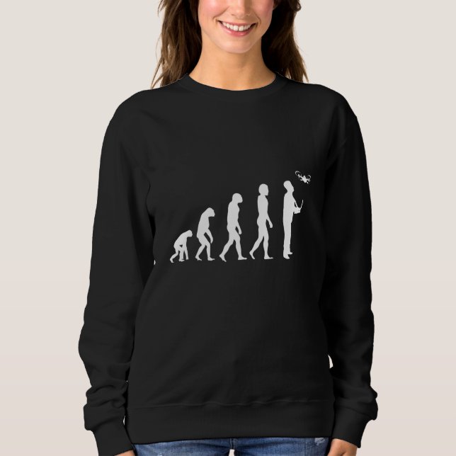 Drone Pilot Flight Drone Drone Human Evolution Sweatshirt (Front)