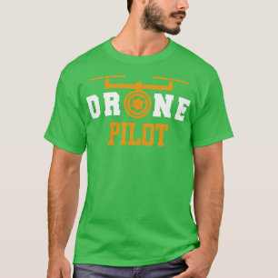 Drone Pilot T-Shirt