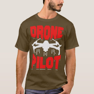 Drone Quadcopter Multicopter Pilot Gift T-Shirt