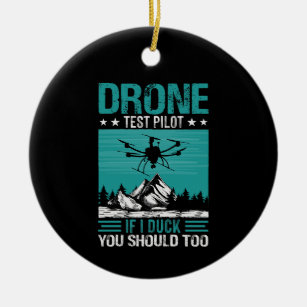 Drone Test Pilot Funny Saying Ceramic Tree Decoration