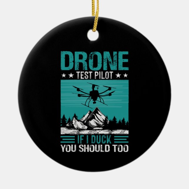 Drone Test Pilot Funny Saying Ceramic Tree Decoration (Front)