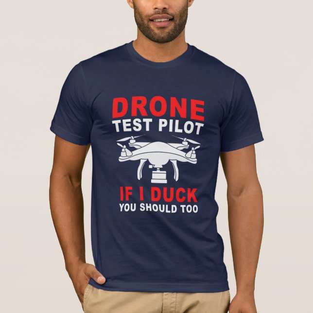 Drone Test Pilot T-Shirt (Front)