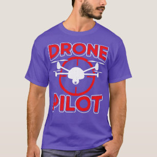 Drones Drone Pilot Drone Lovers Rc Quadcopters  T-Shirt