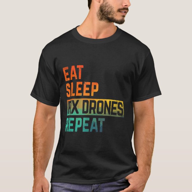 Drones Eat Sleep Repeat Watercolor T-Shirt (Front)