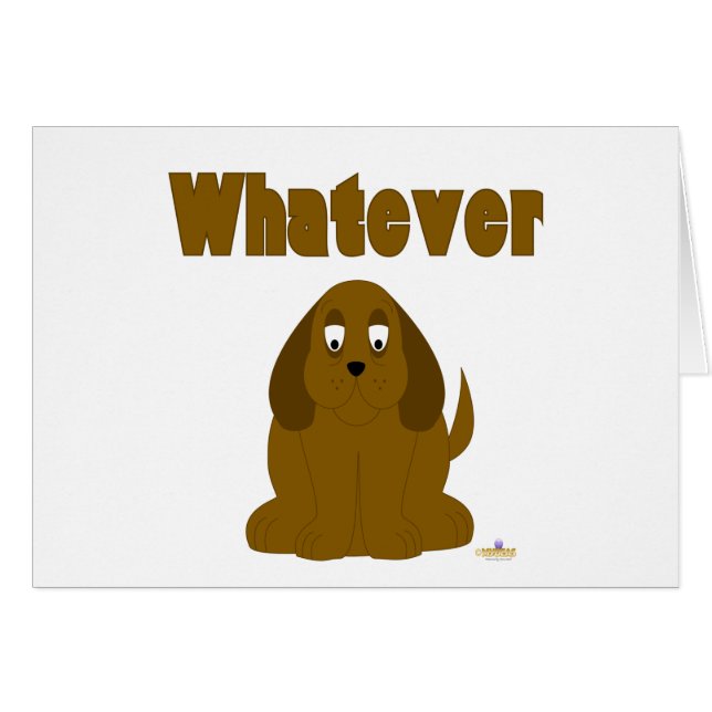 Droopy Brown Dog Whatever (Front Horizontal)