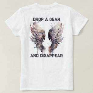 Drop A Gear and Disappear, Motorcycle T-Shirt