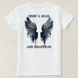 Drop A Gear and Disappear, Motorcycle T-Shirt