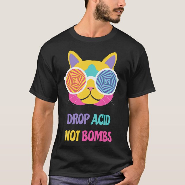 Drop Acid Not Bombs Classic T-Shirt (Front)