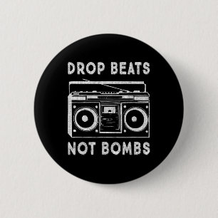 Drop Beats Not Bombs Anti-war Boombox Music Peace 6 Cm Round Badge