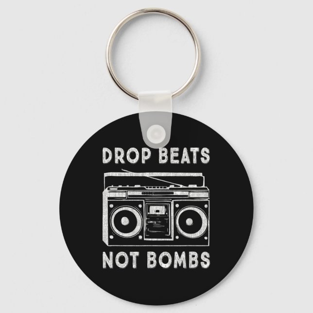 Drop Beats Not Bombs Anti-war Boombox Music Peace  Key Ring (Front)