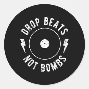 Drop Beats Not Bombs Anti-War Edm Py Dj Classic Round Sticker