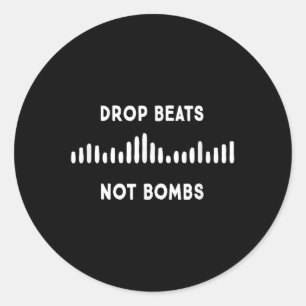 Drop Beats Not Bombs Anti-war Musician Classic Round Sticker