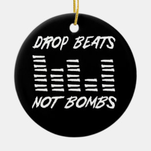 Drop Beats Not Bombs Ceramic Tree Decoration