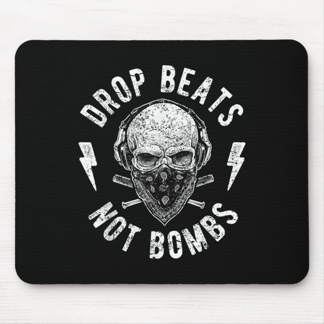 Drop Beats Not Bombs Dj Against War For Peace  Mouse Mat (Front)